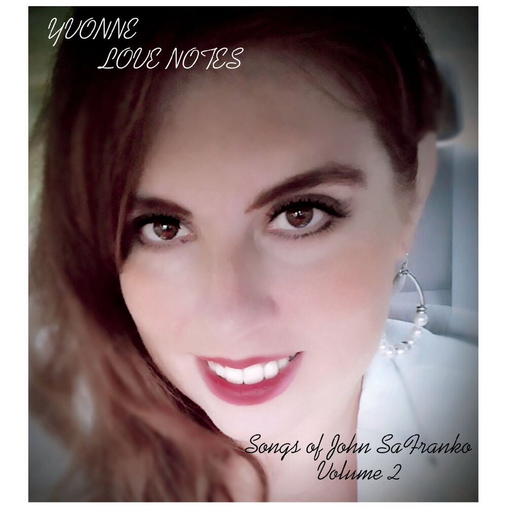 Picture of Love Notes: Songs of John SaFranko, Vol. 2