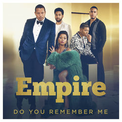 Portada del álbum Do You Remember Me (From "Empire")