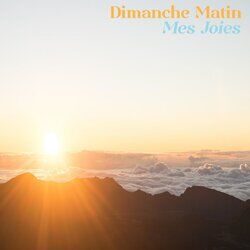 Cover of Dimanche Matin - Mes Joies