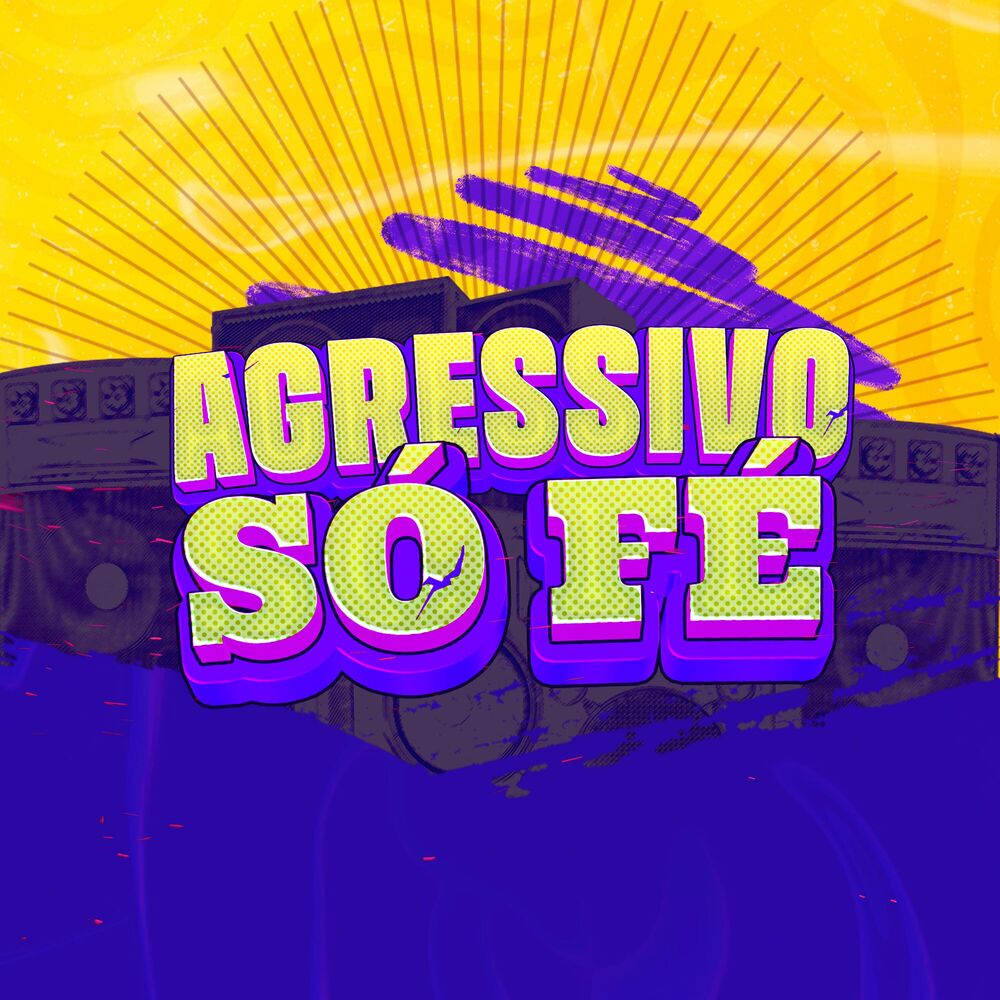 Picture of Agressivo Só Fé - Grelo da Seresta