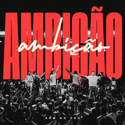 AMBIÇÃO (Versão Estendida)