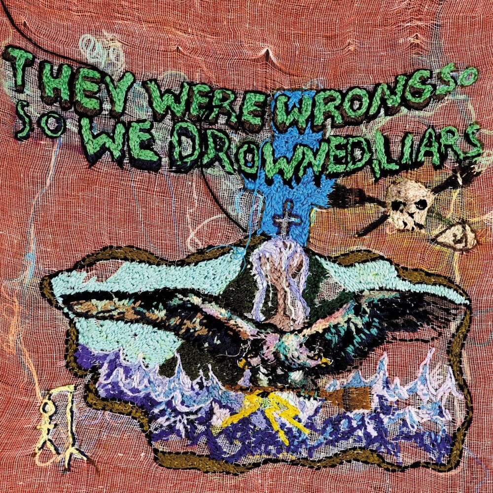Picture of They Were Wrong So We Drowned