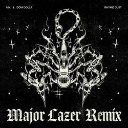 Cover of Rhyme Dust (feat. Dom Dolla) (Major Lazer Remix)