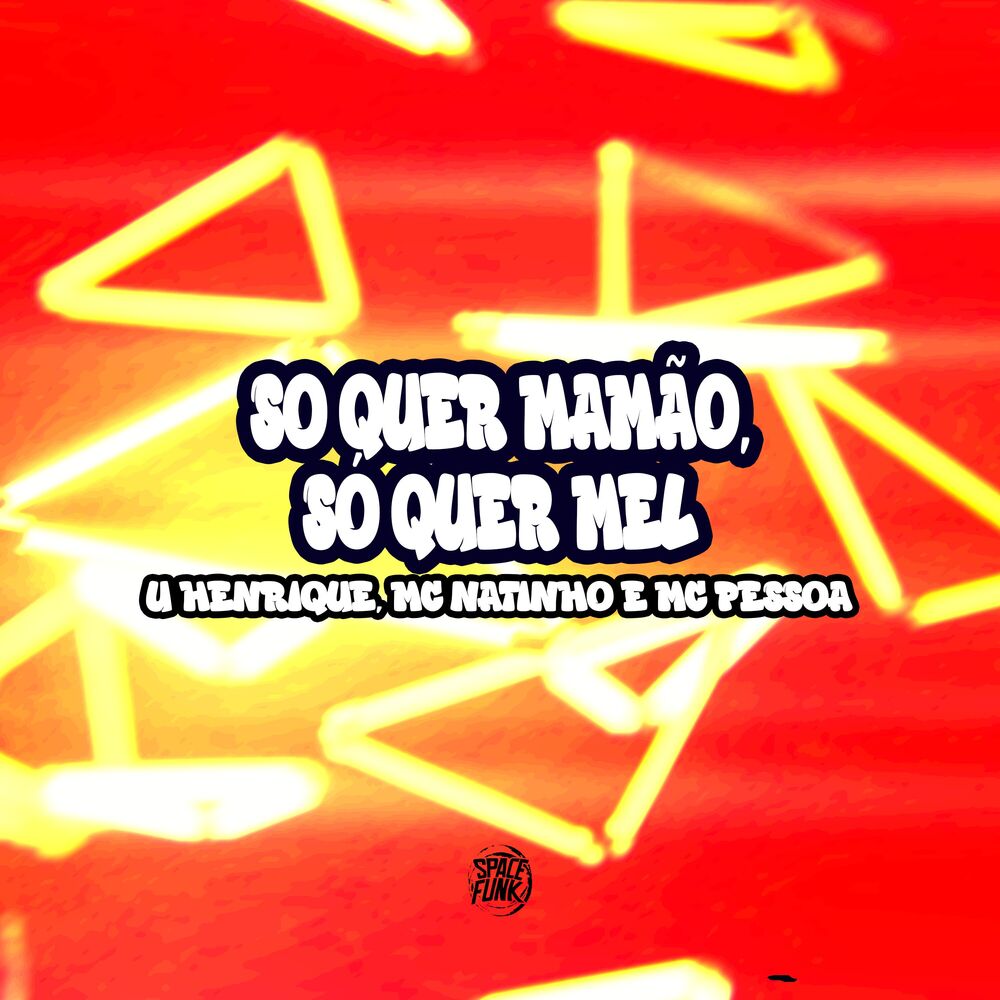 Picture of So Quer Mamão, Só Quer Mel