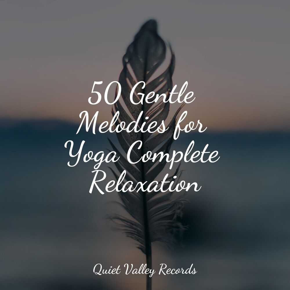 Picture of 50 Gentle Melodies for Yoga Complete Relaxation