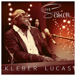 Cover of Kleber Lucas Live Session