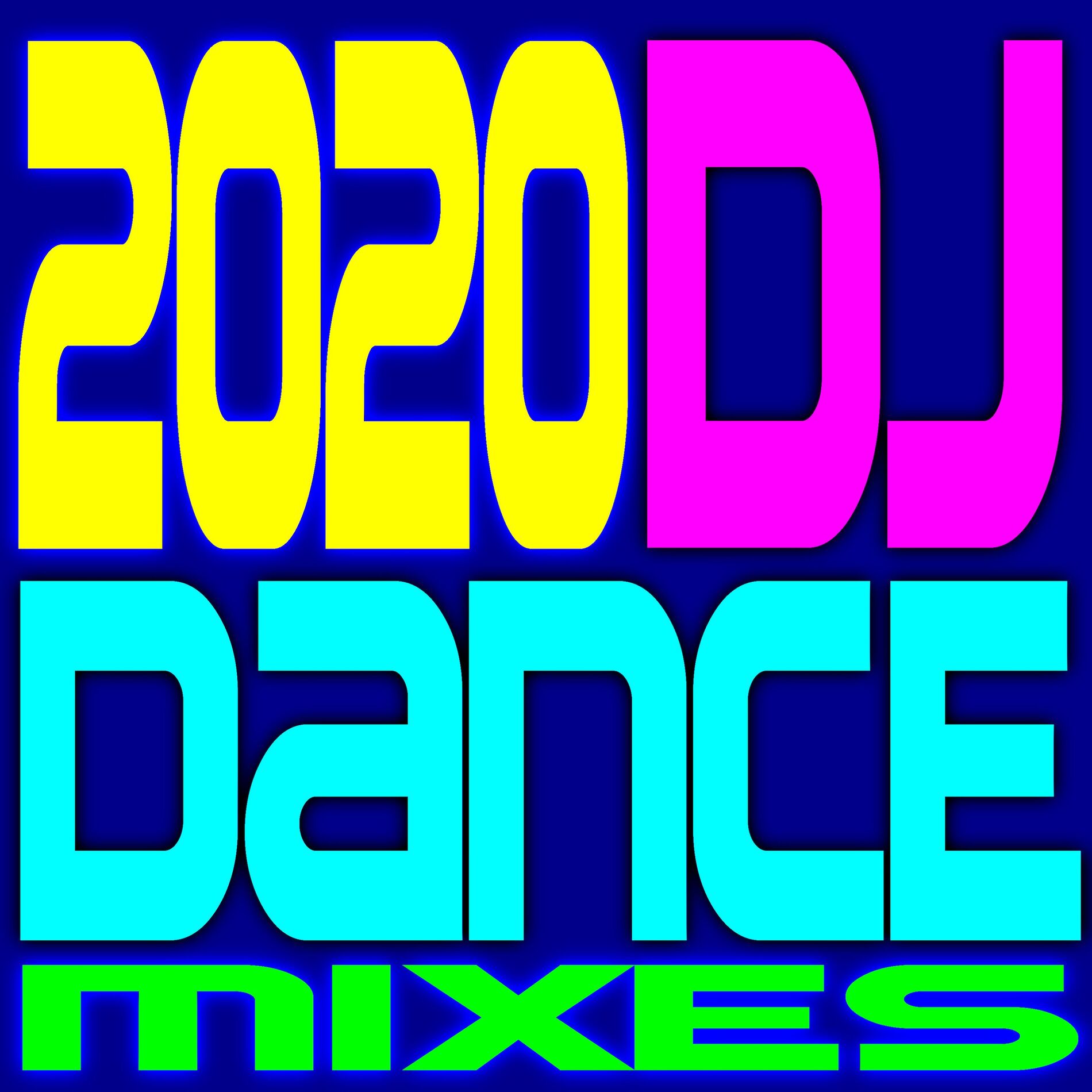 Album cover of 2020 DJ Dance Mixes