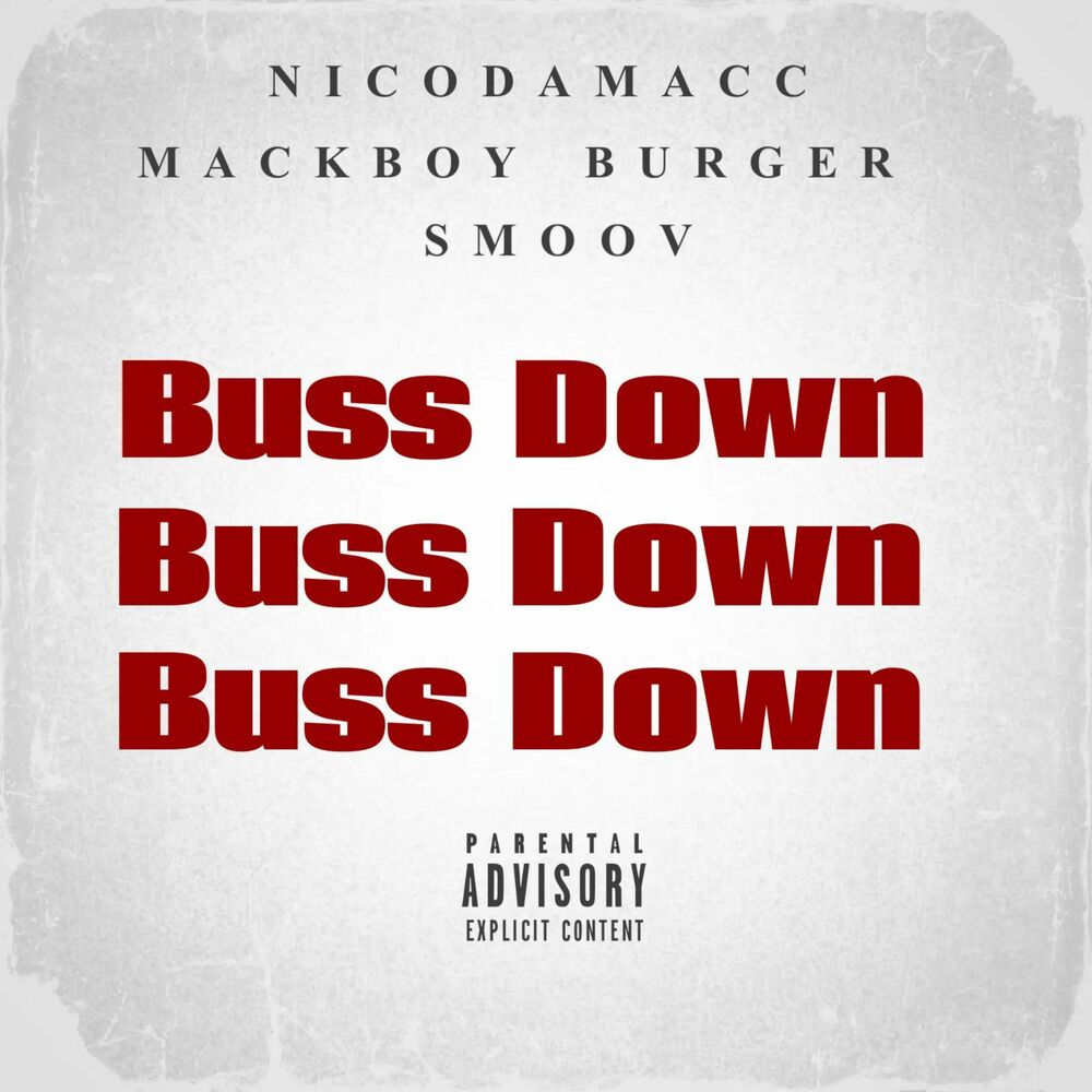 Picture of Buss Down (feat. MackBoy Burger & Smoov)