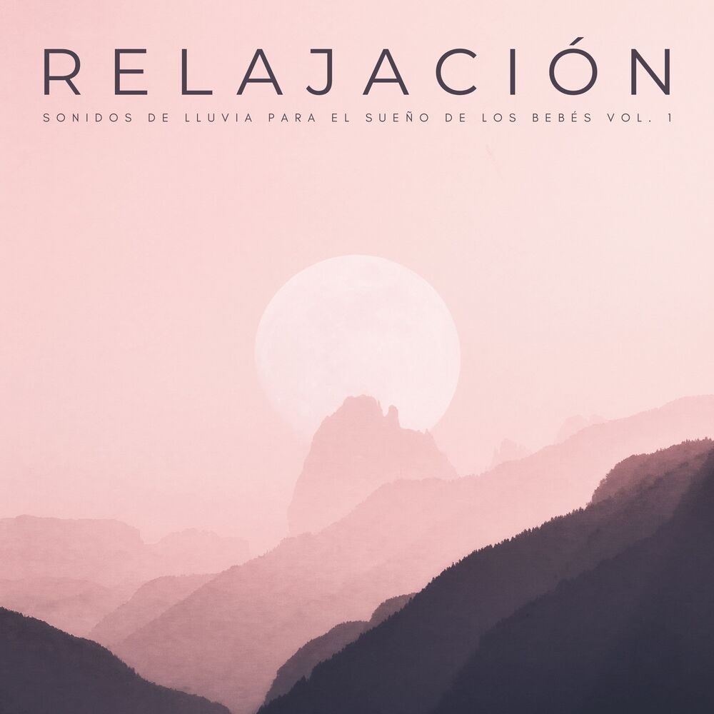Picture of Relajación: Sonidos De Lluvia Para El Sueño De Los Bebés Vol. 1