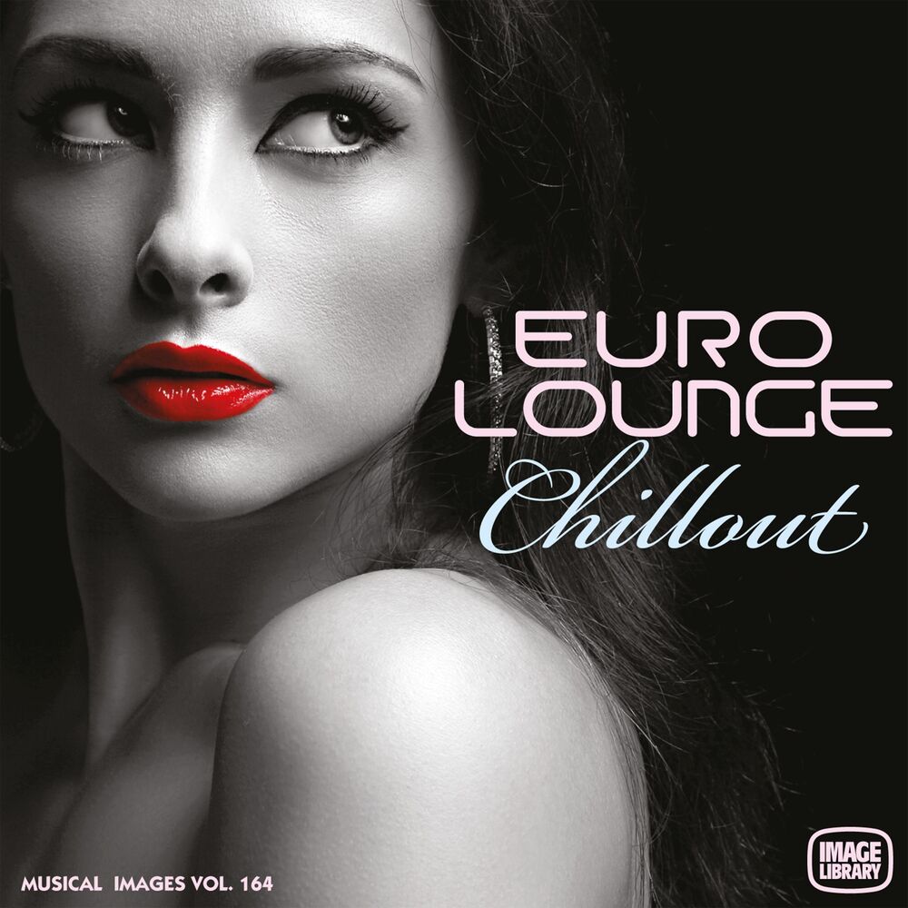 Picture of Euro Lounge Chillout: Musical Images, Vol. 164