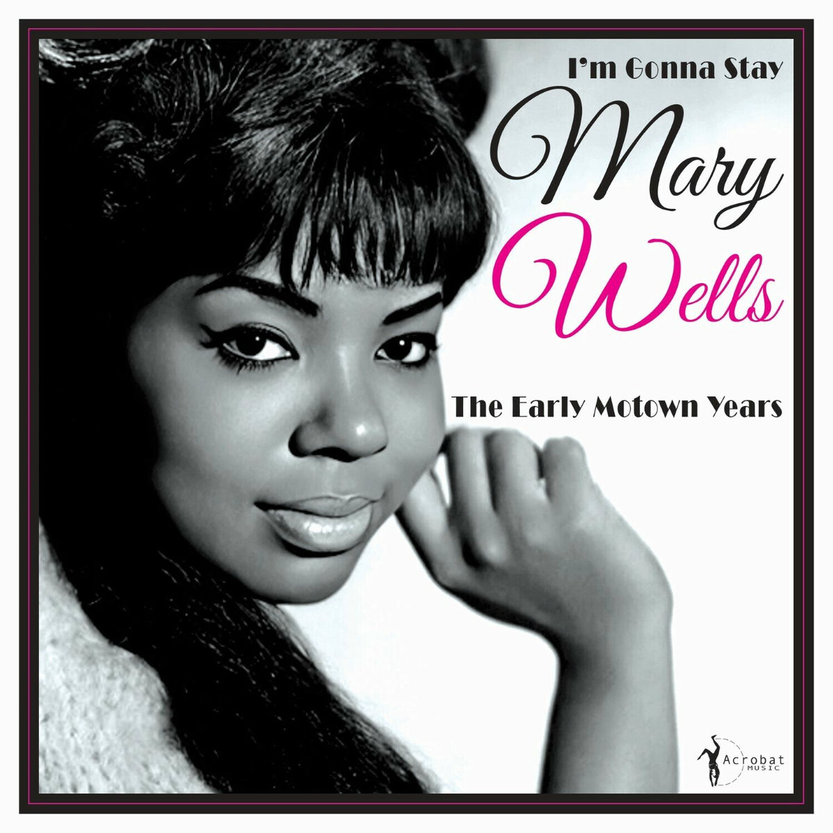 Album cover of I'm Gonna Stay: The Early Motown Years 1960-62