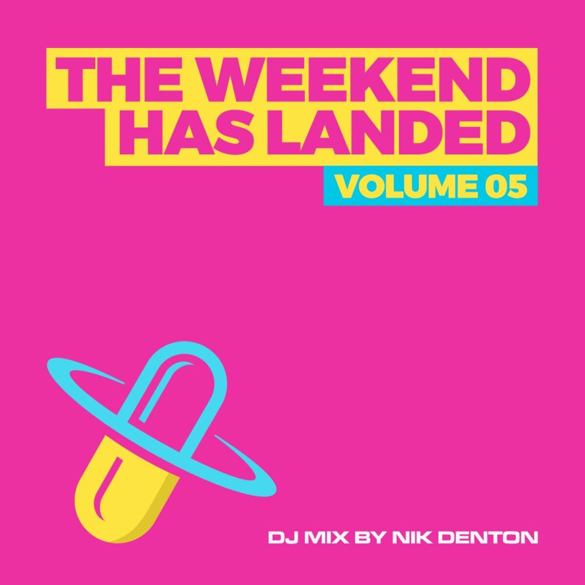Album cover of The Weekend Has Landed, Vol. 5