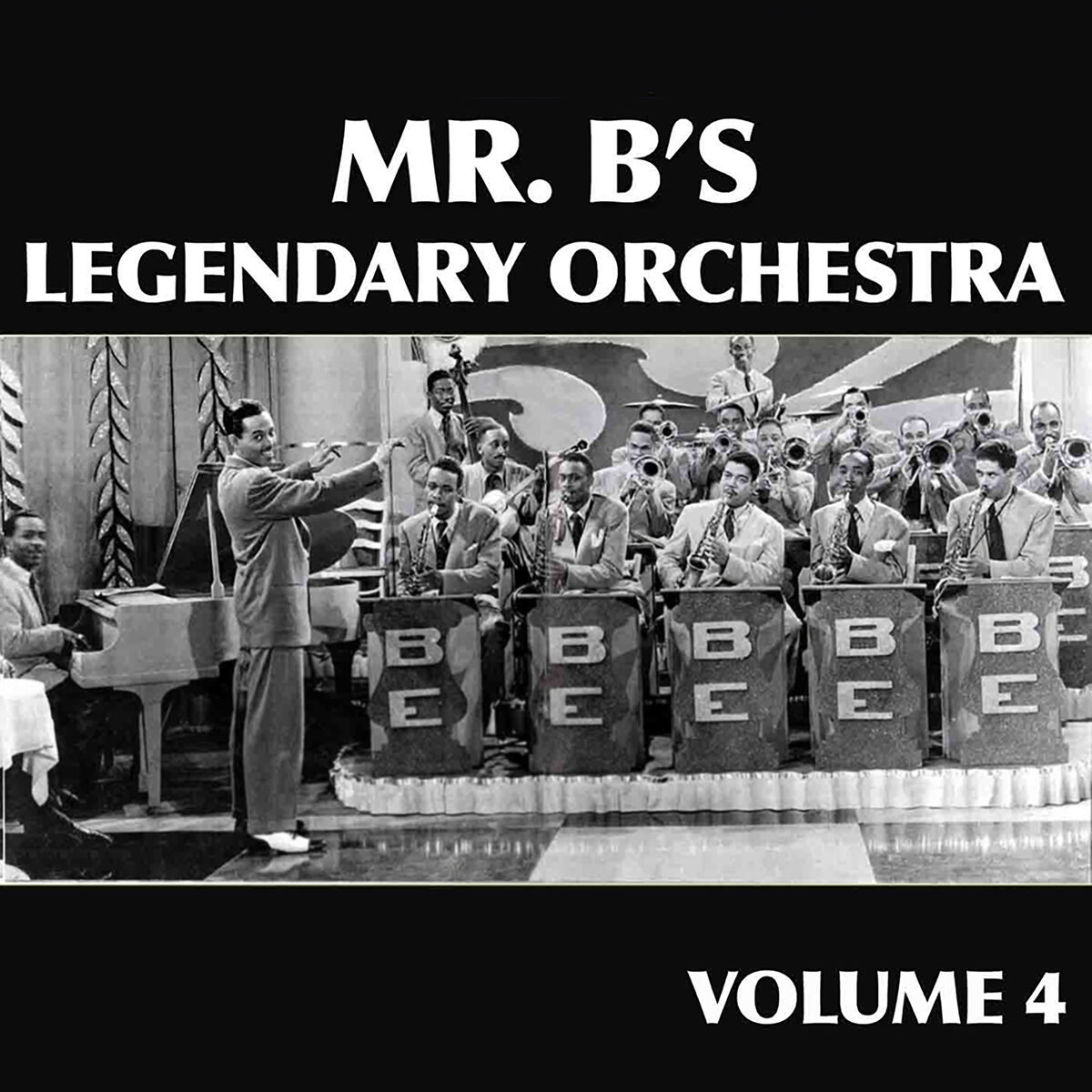 Album cover of Mr. B's Legendary Orchestra, Vol. 4