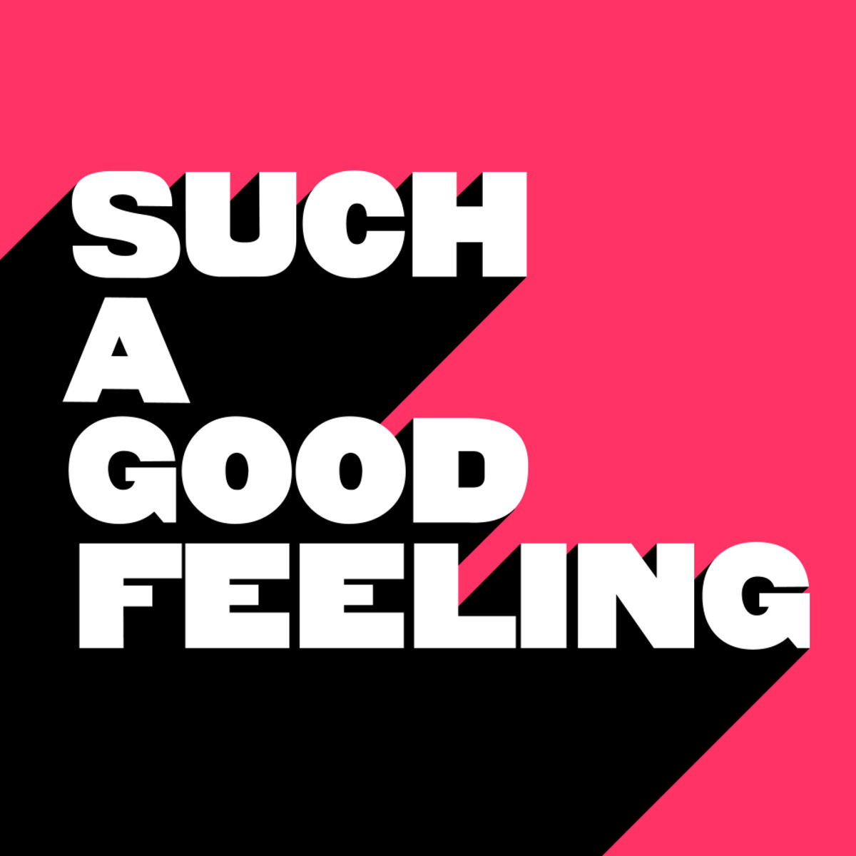 Album cover of Such A Good Feeling