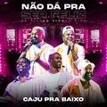 Não Dá Pra Ser Feliz