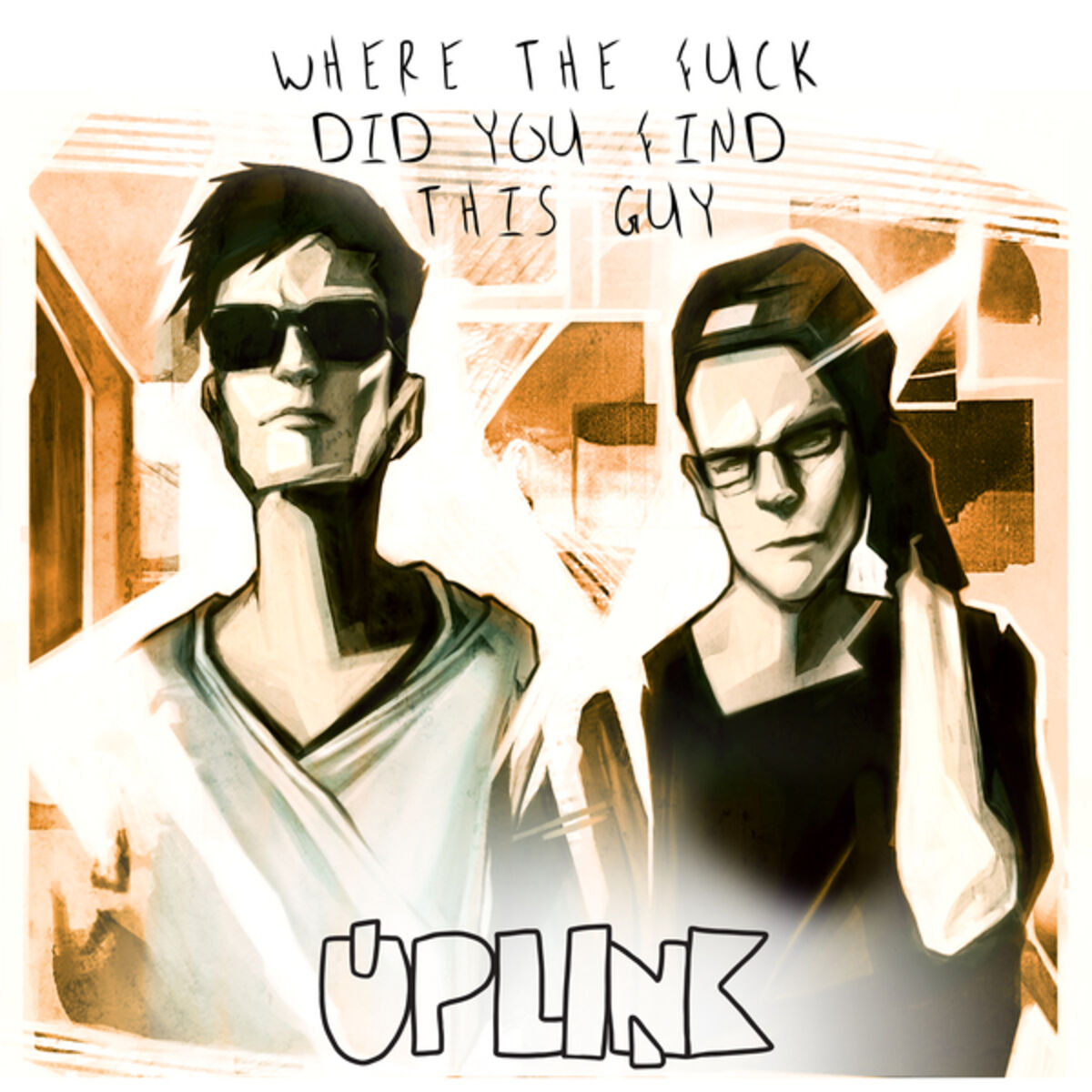 Album cover of Where the Fuck Did You Find This Guy