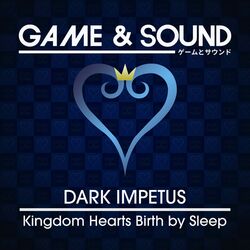 Cover of Dark Impetus (from "Kingdom Hearts Birth by Sleep") (Cover)