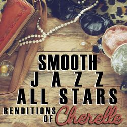 Cover of Smooth Jazz All Stars Renditions of Cherrelle