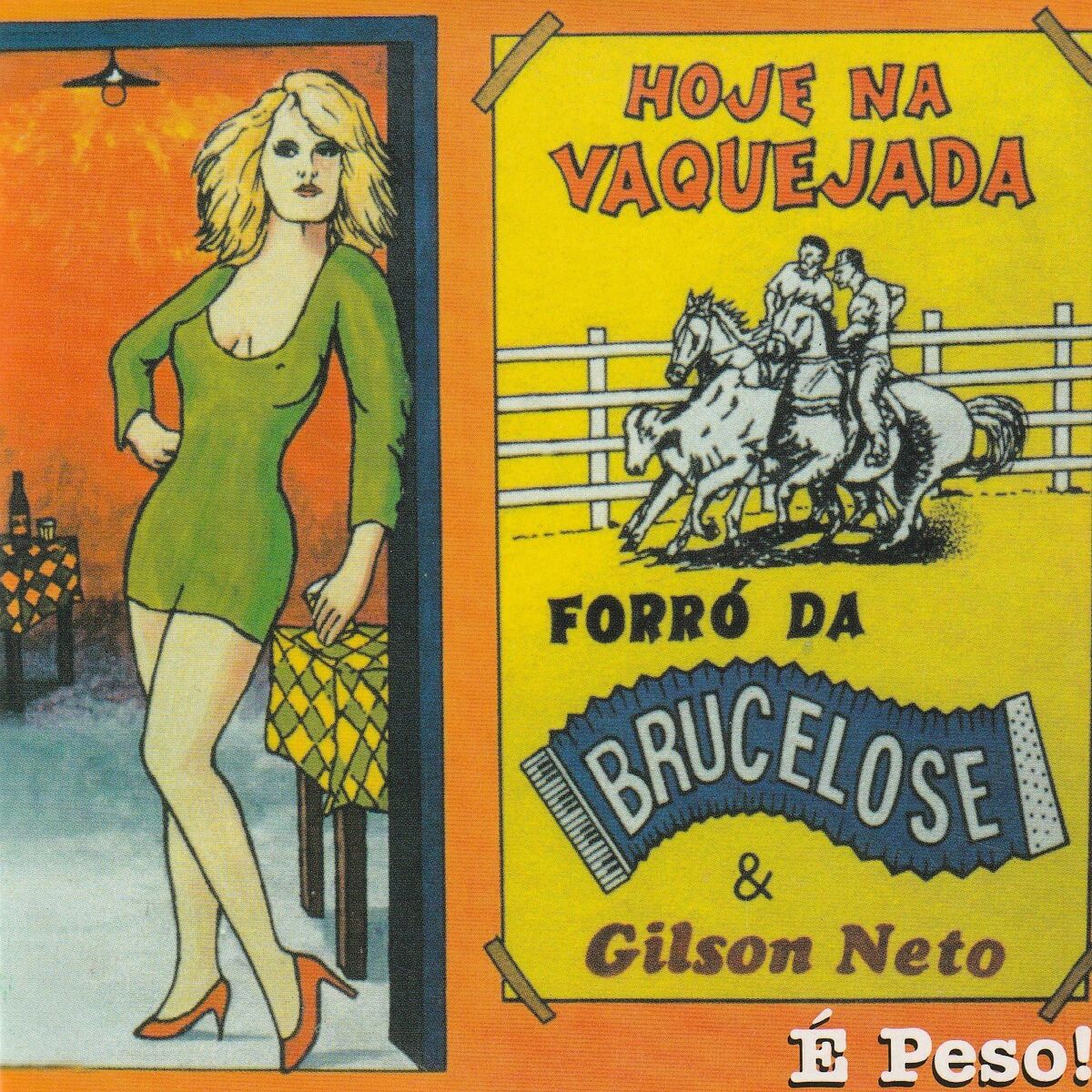 Album cover of Hoje na Vaquejada É Peso!