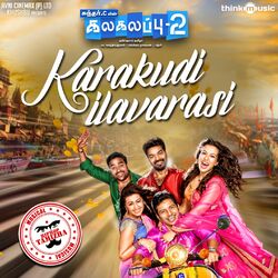 Cover of Karakudi Ilavarasi (From "Kalakalappu 2")