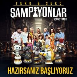 Hazırsanız Başlıyoruz (ŞamPİYONlar Soundtrack)