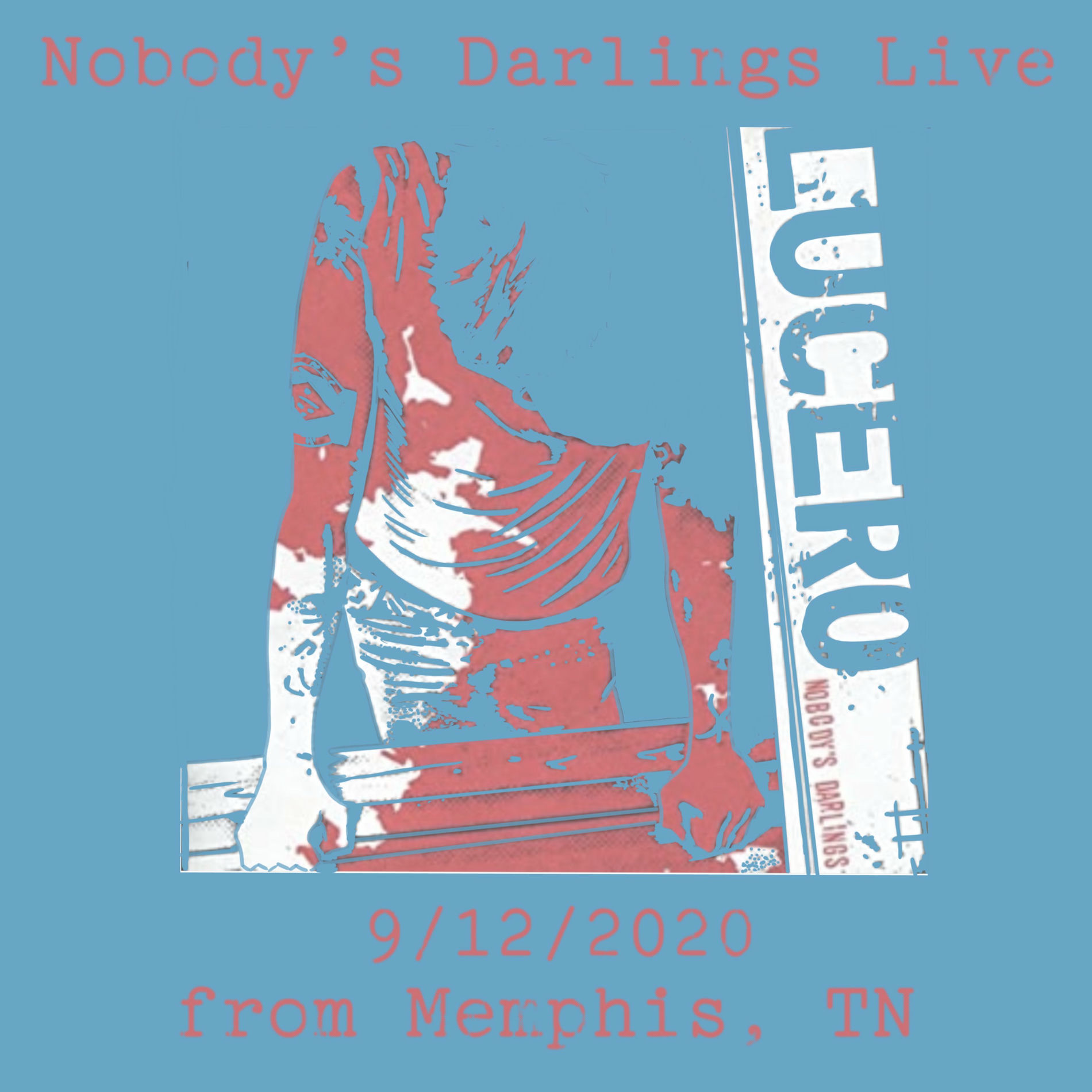 Album cover of Nobody's Darlings (Live From Memphis)