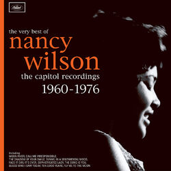 Cover of The Very Best Of Nancy Wilson: The Capitol Recordings 1960-1976