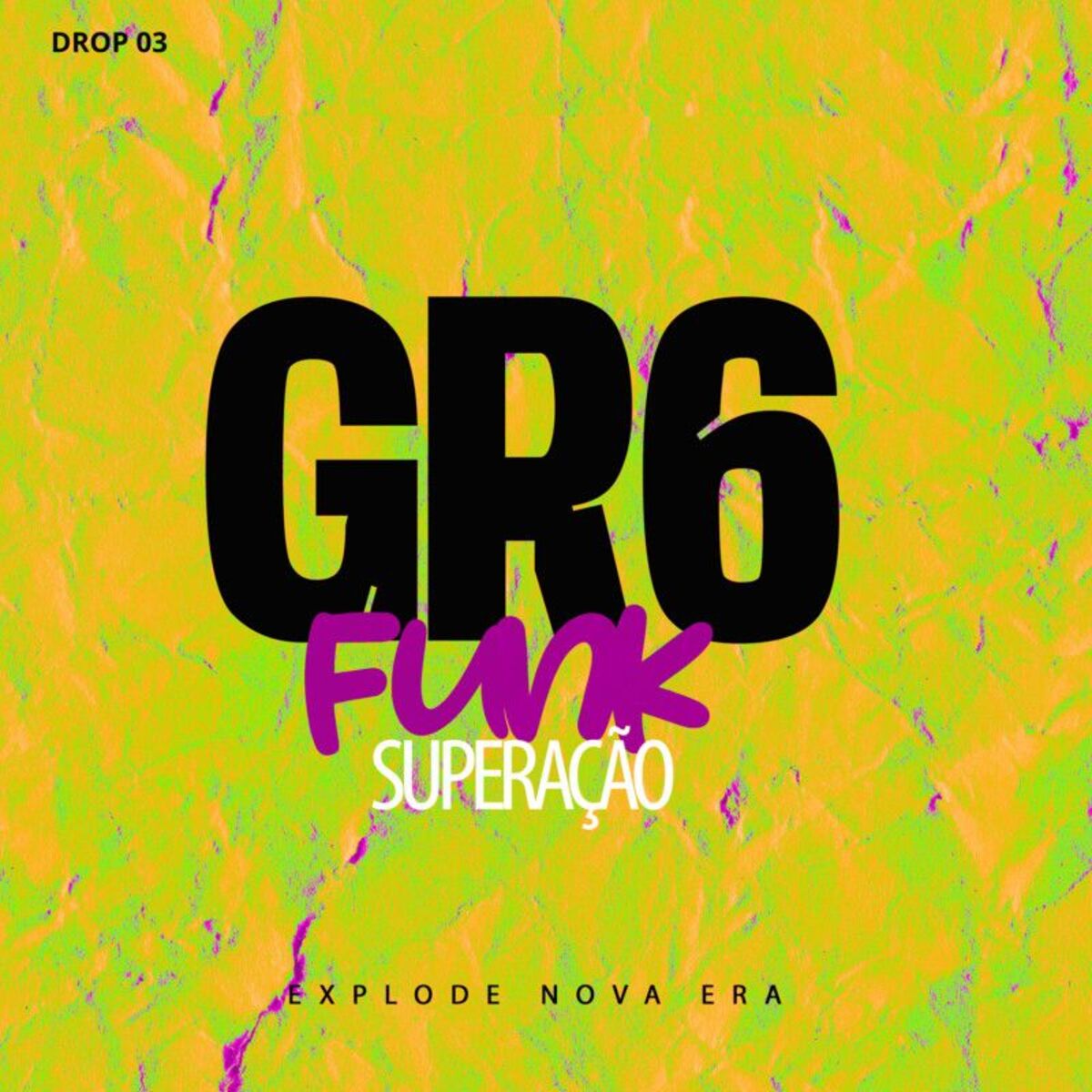 Album cover of DROP 03: GR6 FUNK SUPERAÇÃO ?
