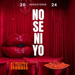 Cover of No Se Ni Yo (Remastered 2024)