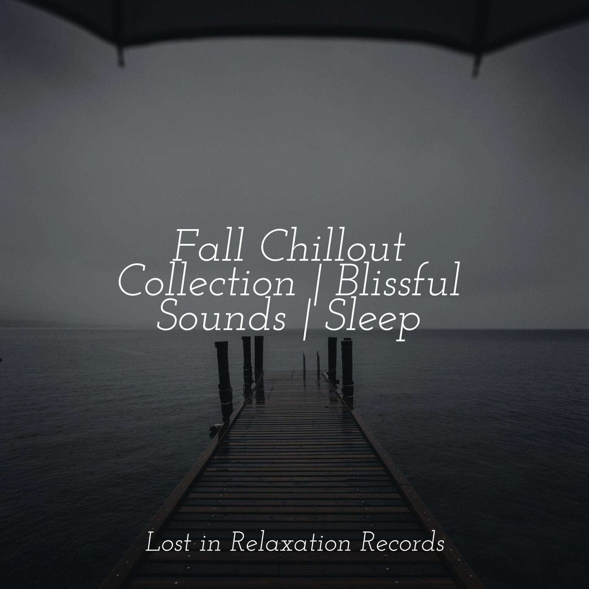 Album cover of Fall Chillout Collection | Blissful Sounds | Sleep