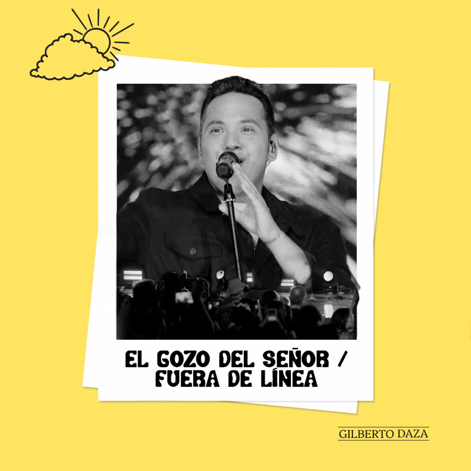 Album cover of El Gozo del Señor / Fuera de Línea (En Vivo)