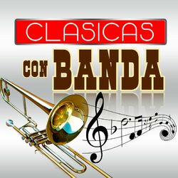 Cover of Clasicas Con Banda