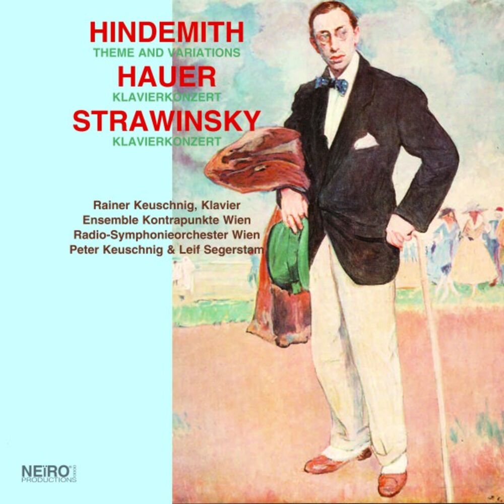 Picture of HINDEMITH: Theme and Variations, HAUER: Klavierkonzert, STRAWINSKY: Klavierkonzert