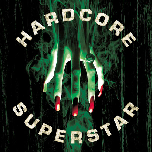 Hardcore Superstar - Beg for It | Deezer