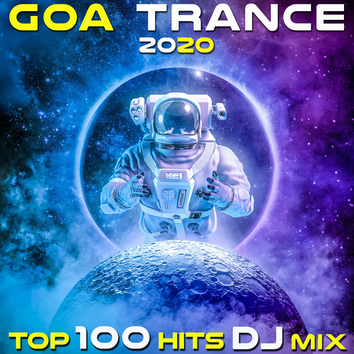 Album cover of Goa Trance 2020 Top 100 Hits DJ Mix