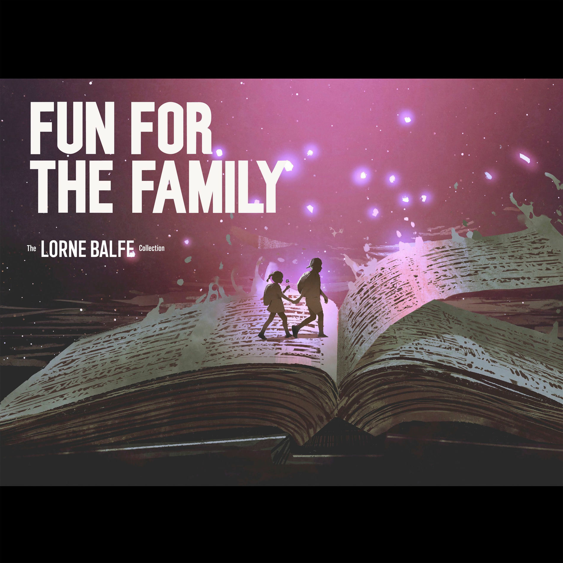 Album cover of The Lorne Balfe Collection - Fun For The Family