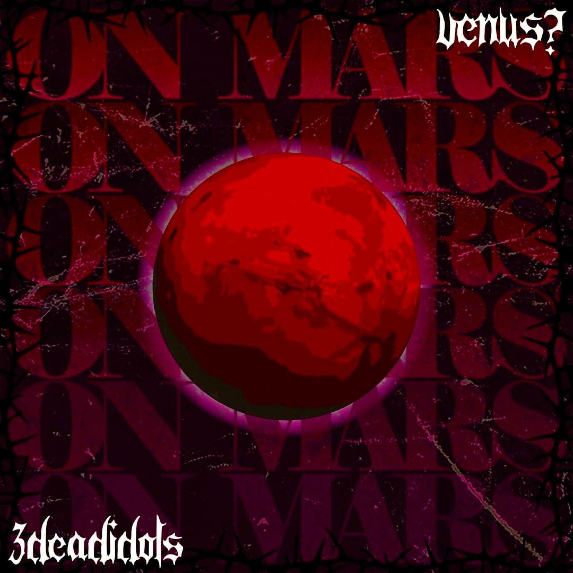 Album cover of ON MARS (feat. 3DEADIDOLS)