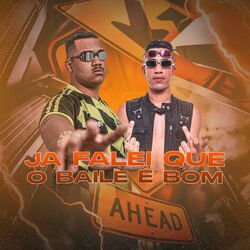 Cover of Ja Falei Que o Baile e Bom