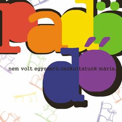 Cover of Nem Volt Egyszerű. Csókoltatunk Mária