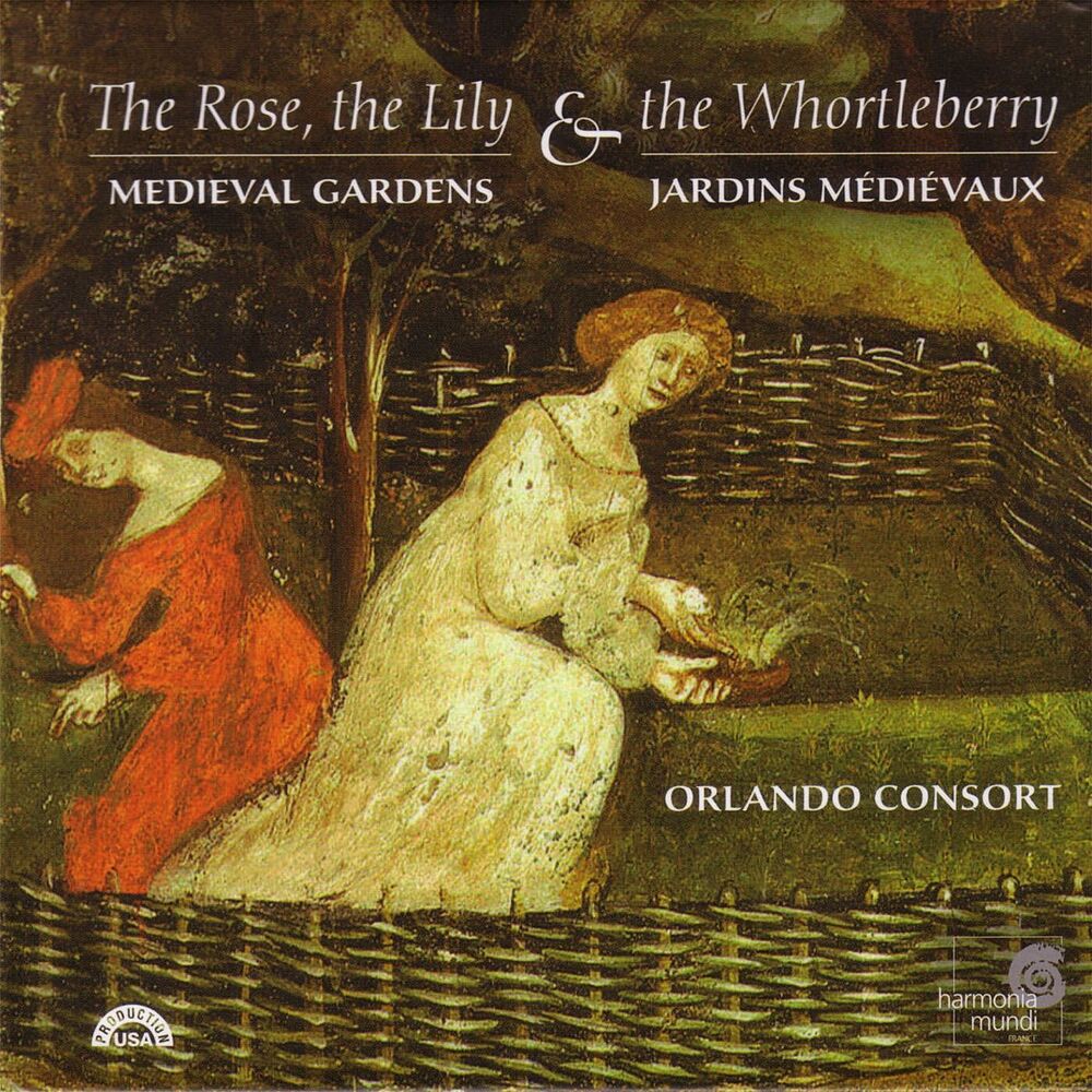 Picture of The Rose, the Lily & the Whortleberry - Medieval and Renaissance Gardens in Music