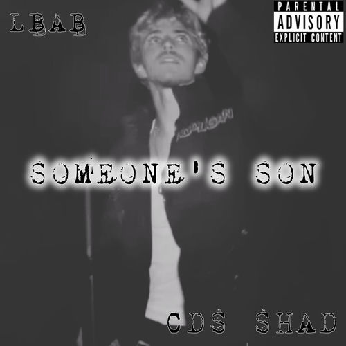 SOMEONE'S SON (feat. CDS SHAD)