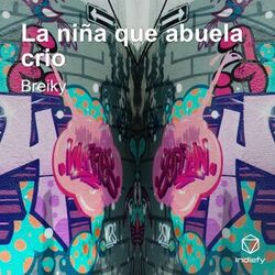 La niña que abuela crio
