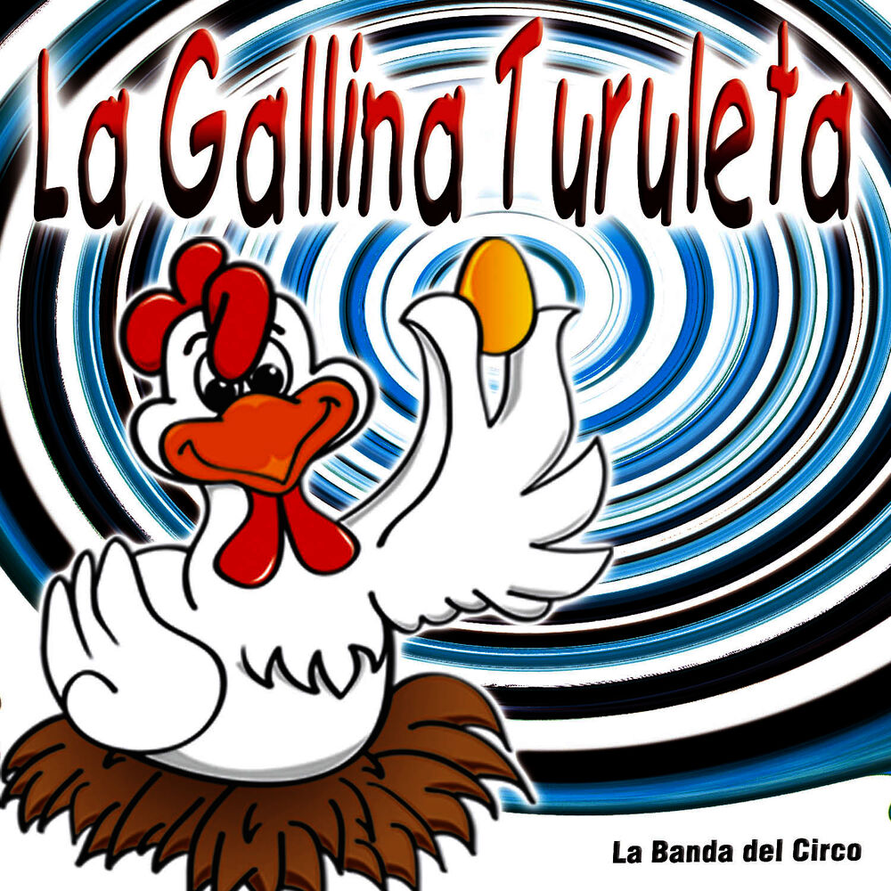 Picture of La Gallina Turuleta - Single