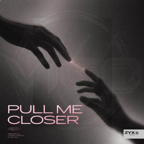 Pull Me Closer