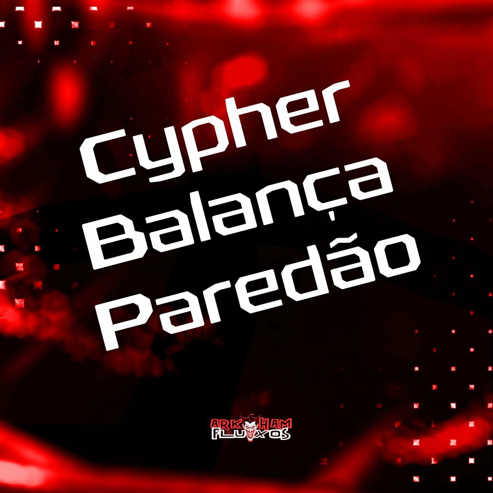 Picture of Cypher Balança Paredão