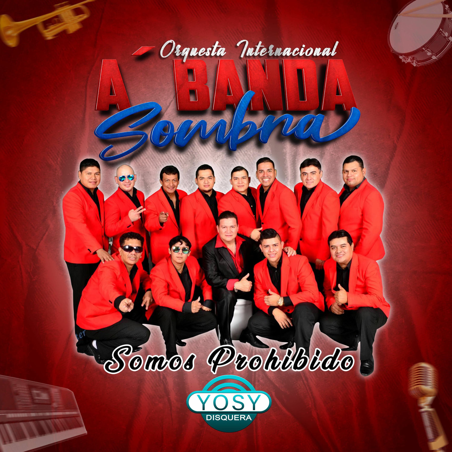 Album cover of Somos Prohibido
