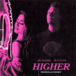 Cover of Higher (Tropkillaz Remix)