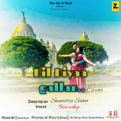 Cover of Dil Diyaa Gallan - Single