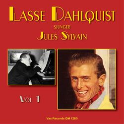 Cover of Lasse Dahlquist sjunger Jules Sylvain, volym 1