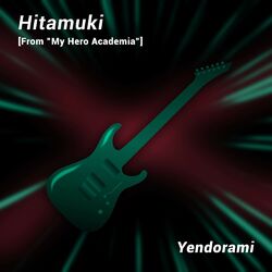 Cover of Hitamuki (From "My Hero Academia") [Rock Version]